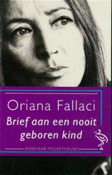Fallaci, Oriana; Brief aan een nooit geboren kind.