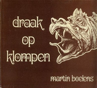 Boelens, Martin; Draak op klompen - 1