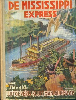 Klei, JW van der ; De Mississippi Express - 1