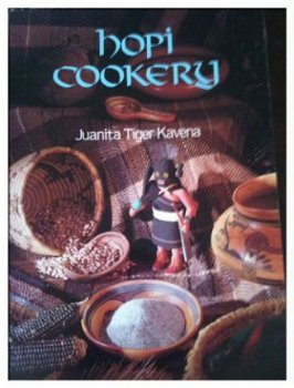 Hopi cookery, Juanita Tiger Kavena (Engels boek) - 1