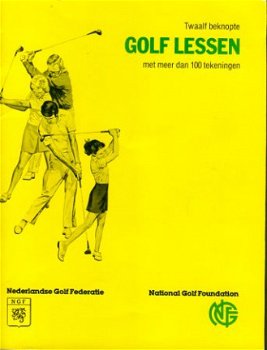 NGF; Twaalf beknopte Golf Lessen - 1