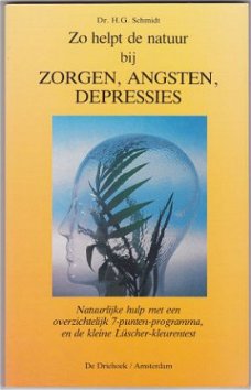 Dr. H.G. Schmidt: Zo helpt de natuur bij zorgen, angsten, de