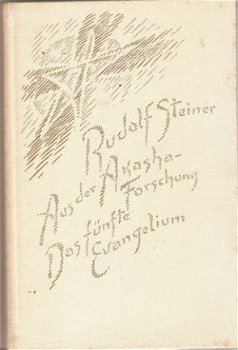 Rudolf Steiner - Aus der akashaforschung - 1