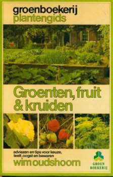 Oudshoorn, Wim; Groenten, fruit en kruiden - 1
