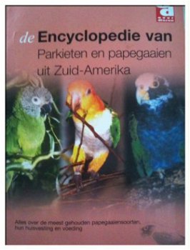 De encyclopedie van parkieten en papegaaien uit Zuid-Amerika - 1