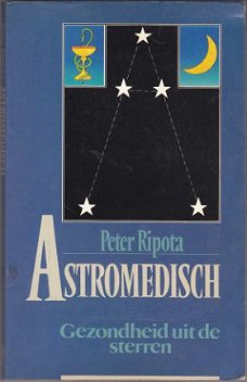 Peter Ripota: Astromedisch - Gezondheid uit de sterren