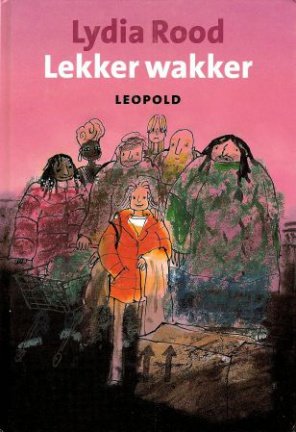 LEKKER WAKKER – Lydia Rood - nr. 1
