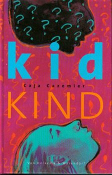 Cazemier, Caja; Kid Kind - 1