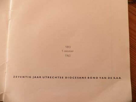 Utrechtse Diocesane Bond der K.A.B. 70 jaar - 2