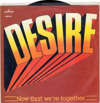 Desire : Now that we're together (1982) - 1