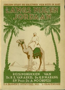 Arkel / Marang / Noordtzij; Langs Nijl en Jordaan - 1