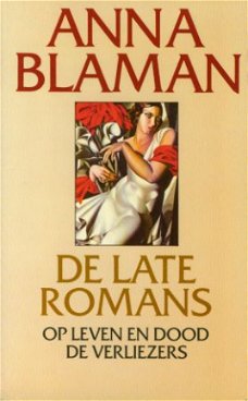 Blaman, Anna; De late romans