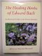 The Healing Herbs of Edward Bach Flower Remedies - 1 - Thumbnail
