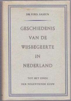 Dr. Ferd. Sassen: Geschiedenis der wijsbegeerte in Nederland - 1