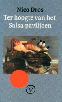 Dros, Nico; Ter hoogte van het Salsa-paviljoen - 1