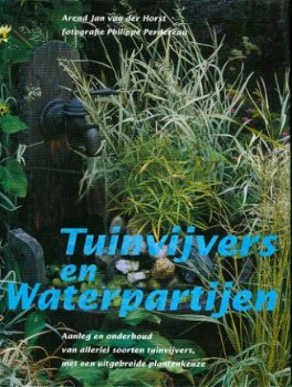 Horst, Arend Jan van der; Tuinvijvers en Waterpartijen - 1
