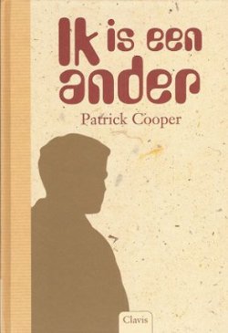 IK IS EEN ANDER – Patrick Cooper
