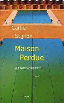 Maison Perdue. Een plattelandsportret - 1