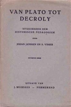 Van Plato tot Decroly. Studieboek der historische pedagogiek - 1