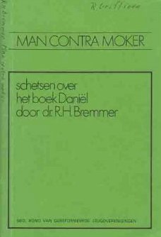 Man contra moker. Schetsen over het boek Dani�l