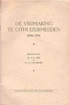 De Vrijmaking te Uithuizermeeden (1944-1954)