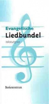 Teksteditie Evangelische liedbundel - 1