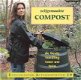 Zelfgemaakte compost. De beste voeding voor uw tuin [Ecologi - 1 - Thumbnail