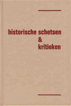 Historische schetsen en kritieken - 1