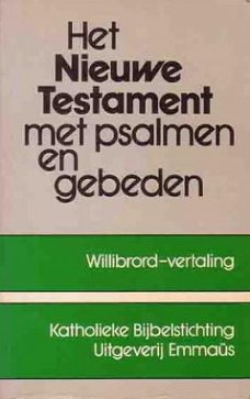 Het Nieuwe Testament met psalmen en gebeden. Willibrord-vert