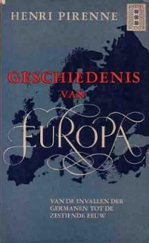 Geschiedenis van Europa. Van de invallen der Germanen tot de - 1