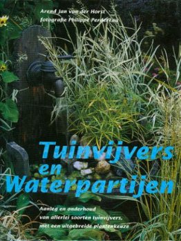 Horst, Arend Jan van der ; Tuinvijvers en Waterplanten - 1