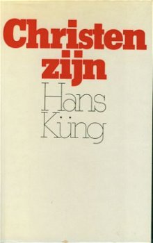 Küng, Hans; Christen Zijn - 1