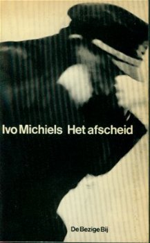 Michiels, Ivo; Het afscheid - 1