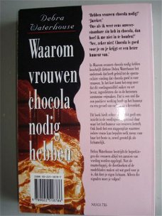 Waarom vrouwen chocola nodig hebben Debra Waterhouse