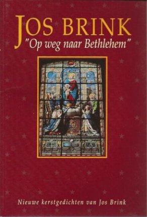 Op weg naar Bethlehem. Nieuwe kerstgedichten van Jos Brink - nr. 1