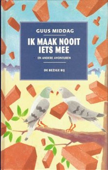 IK MAAK NOOIT IETS MEE – Guus Middag - 1