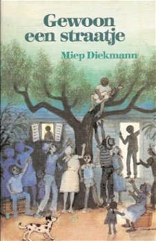 GEWOON EEN STRAATJE – Miep Diekmann - 0