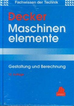 Decker; Maschinenelemente, Gestaltung und Berechnung - 1