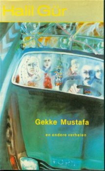 Gür, Halil; Gekke Mustafa en andere verhalen - 1