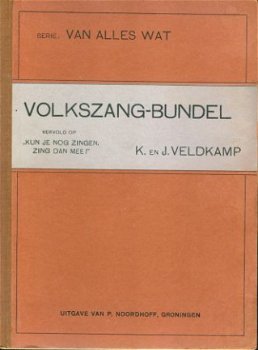 Veldkamp, K en J ; Volkszang-bundel - 1