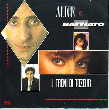 1984 * ITALY * ALICE & BATTIATO * I TRENI DI TOZEUR * - 1