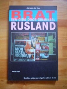 Brat, een gids door crimineel Rusland, Bas van der Plas