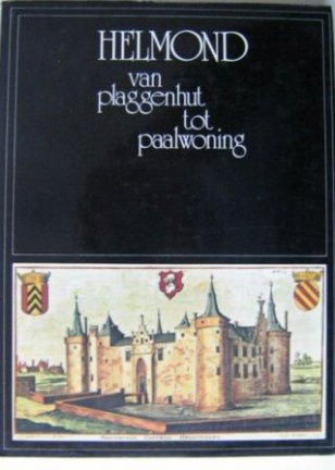 HELMOND van plaggenhut tot paalwoning - nr. 1