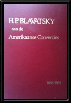 H.P.Blavatsky aan de Amerikaanse Conventies, 1888-1891