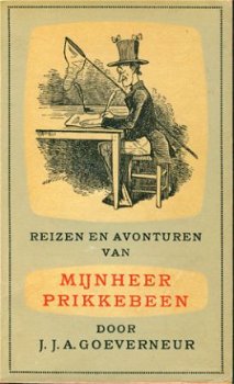 Goeverneur, JJA; Reizen en avonturen van Mijnheer Prikkebeen - 1