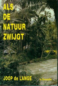 Lange, Joop de; Als de natuur zwijgt - 1