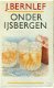 Bernlef, J; Onder IJsbergen - 1 - Thumbnail