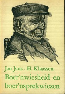 Jans / Klaassen ; Boer'nwiesheid en boer'nsprekwiezen