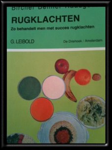 Rugklachten, Bircher Benner Raadgever