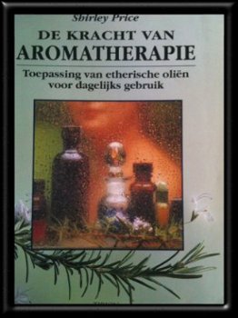 De kracht van aromatherapie, Shirley Price - 1